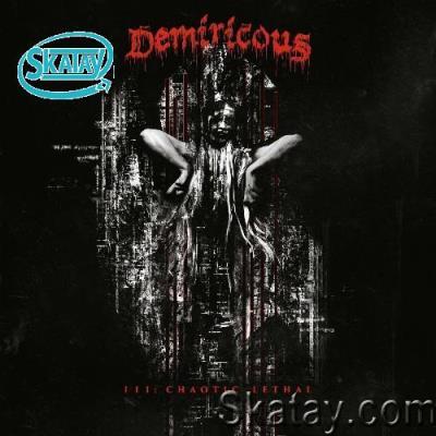 Demiricous - Chaotic Lethal (2022)