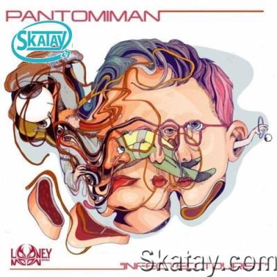 Pantomiman - Infected Tourist (2022)