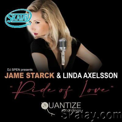 Jame Starck & Linda Axelsson - Ride Of Love (2022)