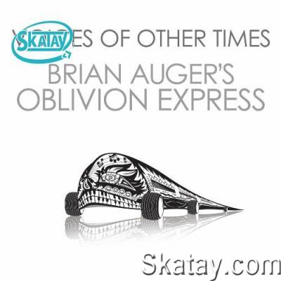 Brian Auger''s Oblivion Express - Voices Of Other Times (2022)