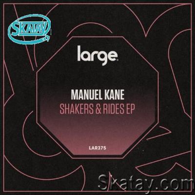 Manuel Kane - Shakers & Rides EP (2022)