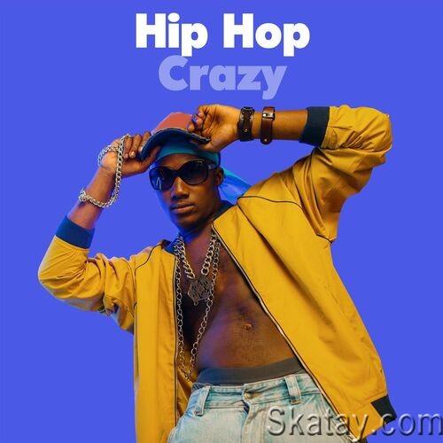 Hip Hop Crazy (2022)