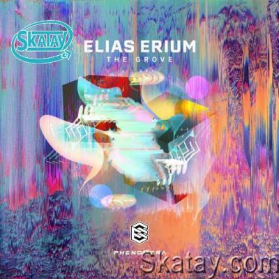 Elias Erium - The Grove (2022)