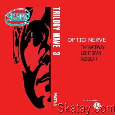 Optic Nerve - Trilogy Wave 3 (2022)