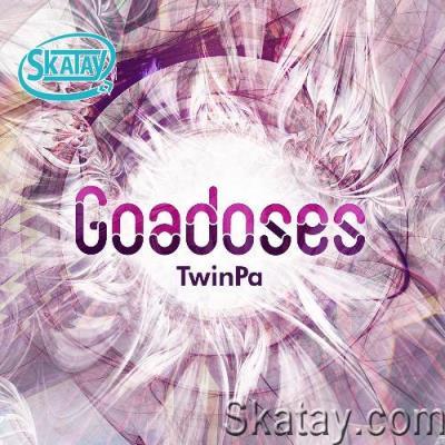 TwinPa - Goadoses (May 2022) (2022-05-18)