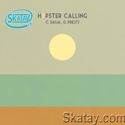 Corrado Saija x Giorgio Presti - Hypster Calling (2022)