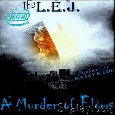 The L.E.J. - A Murder Of Flows (2022)