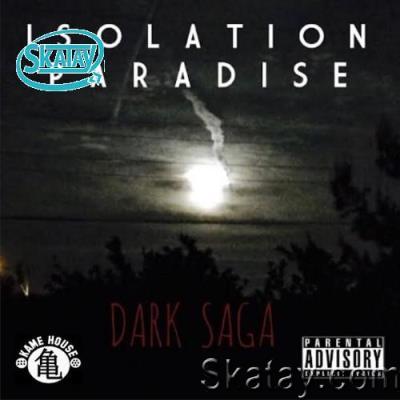 Mike Good - Isolation Paradise Dark Saga (2022)