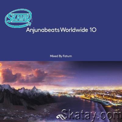 Fatum - Anjunabeats Worldwide 10 (2022)