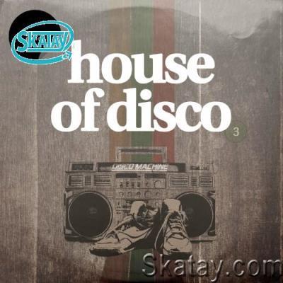 House of Disco, Vol. 3 (Deluxe Edition) (2022)