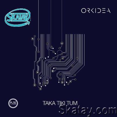 Orkidea - Taka Tiki Tum (2022)