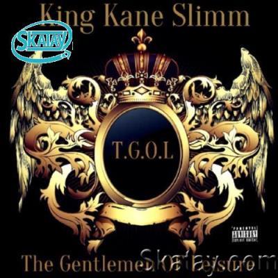 King Kane Slimm - The Gentlemen Of Leisure (2022)