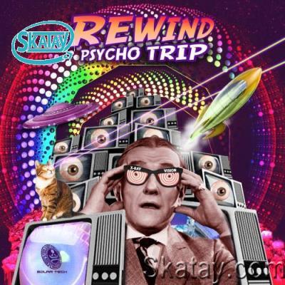 Rewind - Psycho Trip (2022)