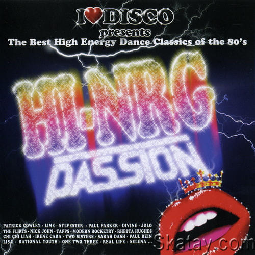 I Love Disco Hi-Nrg Passion Vol.1 (2CD) (2008) APE
