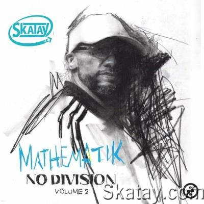 Mathematik - No Division Vol. 2 (2022)