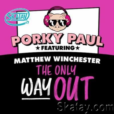Porky Paul ft Matthew Winchester - NY State Of Mind EP 2 (2022)