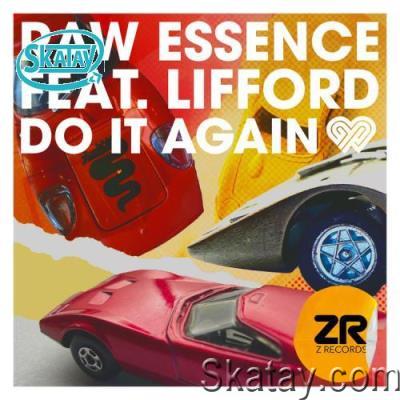 Raw Essence ft Lifford - Do It Again (2022)