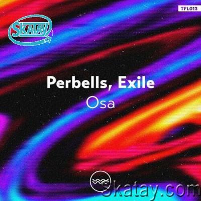 PERBELLS & Exile (AR) - Osa (2022)