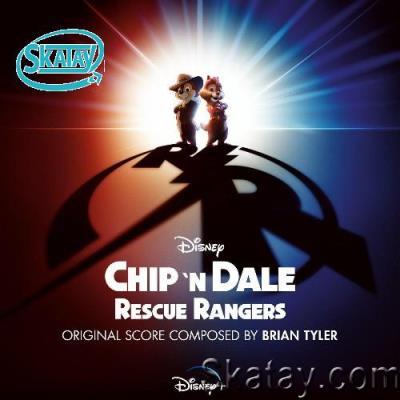 Brian Tyler - Chip 'n Dale: Rescue Rangers (Original Soundtrack) (2022)