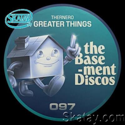 Thernero - Greater Things (2022)