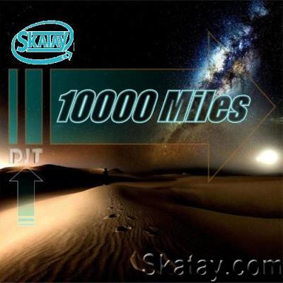 DJT - 10000 Miles (2022)