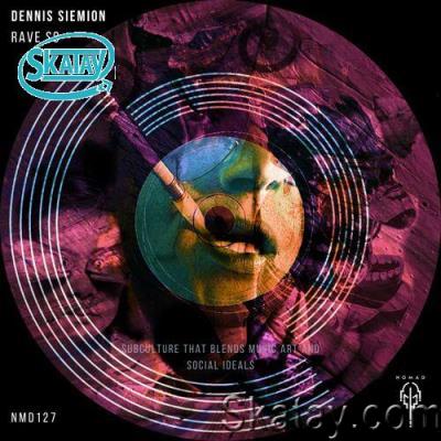 Dennis Siemion - Rave So (2022)