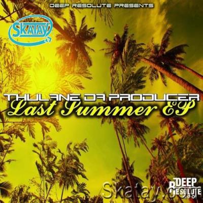 Thulane Da Producer - Last Summer EP (2022)