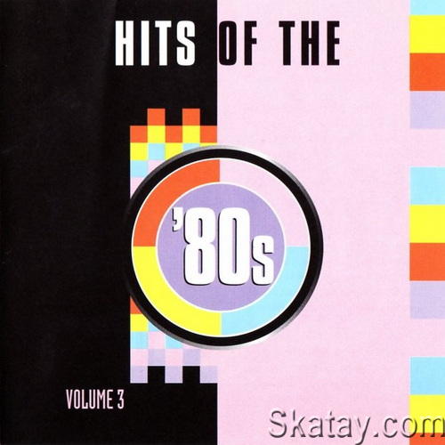Hits Of The 80s (3CD) (1996) FLAC