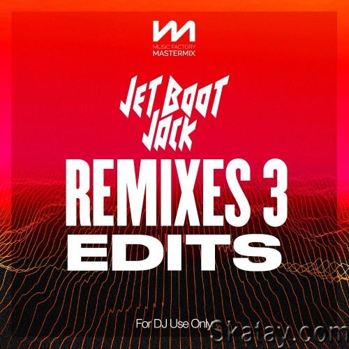 Mastermix Jet Boot Jack - Remixes 3 - Edits (2022)