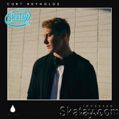 Curt Reynolds - Immersed Podcast 026 (2022-05-25)