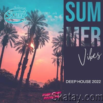 Summer Vibes - Deep House 2022 (2022)