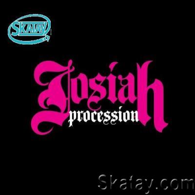 Josiah - Procession (2009) (2022)