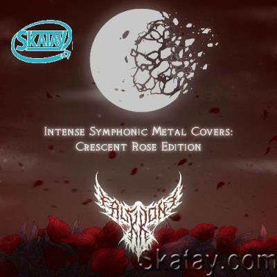 Intense Symphonic Metal Covers: Crescent Rose Edition (2022)