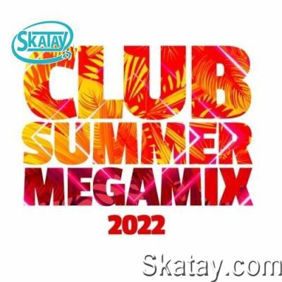 Club Summer Megamix 2022 (2022)