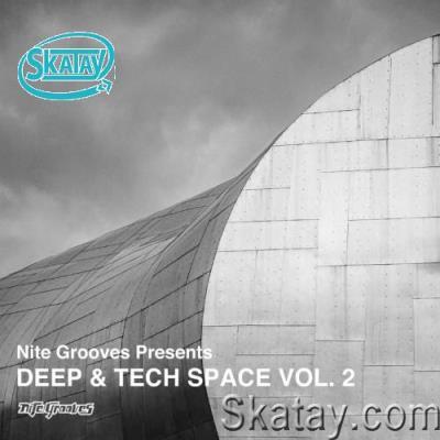 Nite Grooves Presents Deep & Tech Space, Vol. 2 (2022)