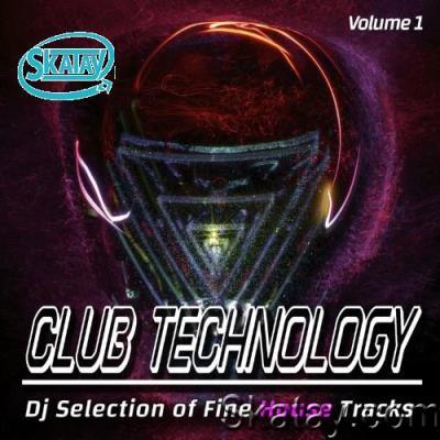 Club Technology, Volume 1 - Dj Selection of Fine House (Compilation) (2022)