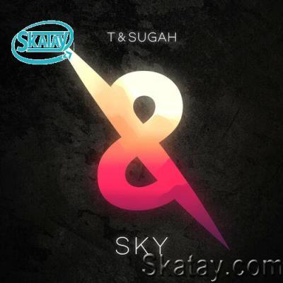 T & Sugah - SKY (2022)
