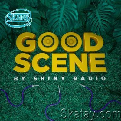 Shiny Radio - Good Scene 055 (2022-05-27)