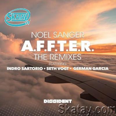 Noel Sanger - A.F.F.T.E.R. (the Remixes) (2022)