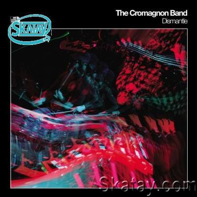 The Cromagnon Band - Dismantle (2022)