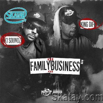 King Dif & K1 Soundz - Family Business (2022)