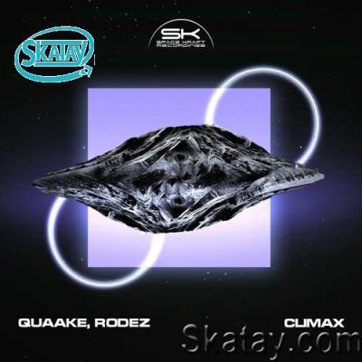 Quaake & Rodez - Climax (2022)