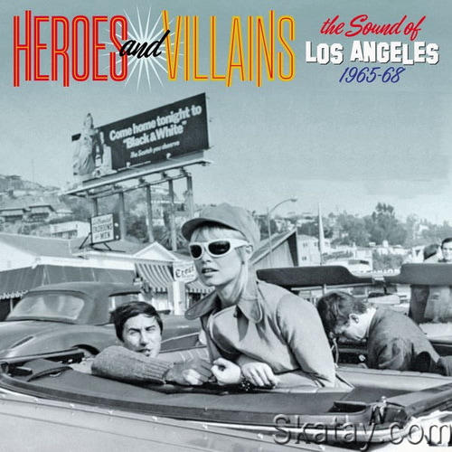 Heroes And Villains: The Sound Of Los Angeles 1965-68 (2022) FLAC