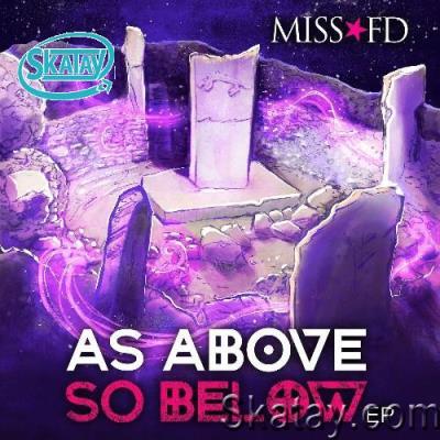 Miss FD - As Above, So Below (2022)