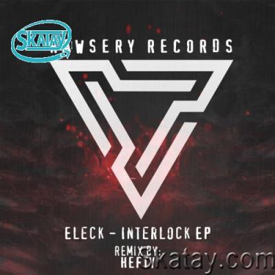 Eleck - Interlock EP (2022)