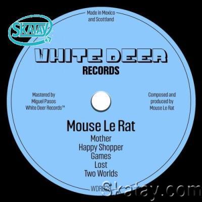 Mouse Le Rat - Happy Shopper EP (2022)