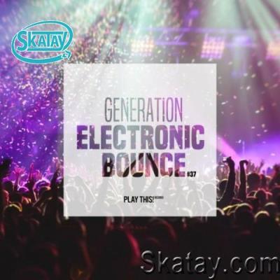 Generation Electronic Bounce, Vol. 37 (2022)