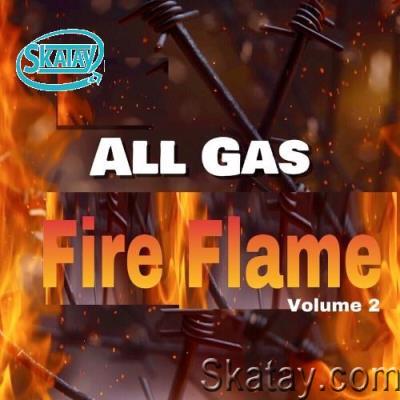All Gas Fire Flame, Vol. 2 (2022)
