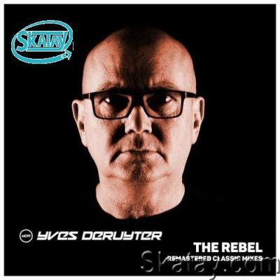 Yves Deruyter - The Rebel (Remastered Classic Mixes) (2022)