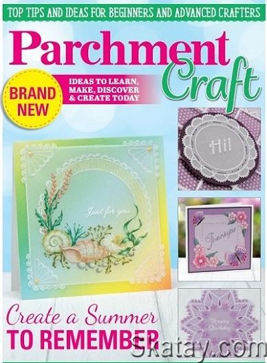 Parchment Craft - July/August (2022)